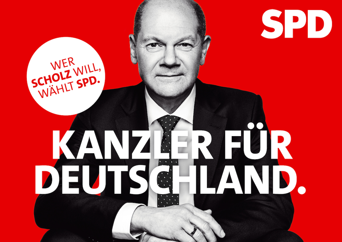 Plakat: Kanzler für Deutschland. Wer Scholz will, wählt SPD.