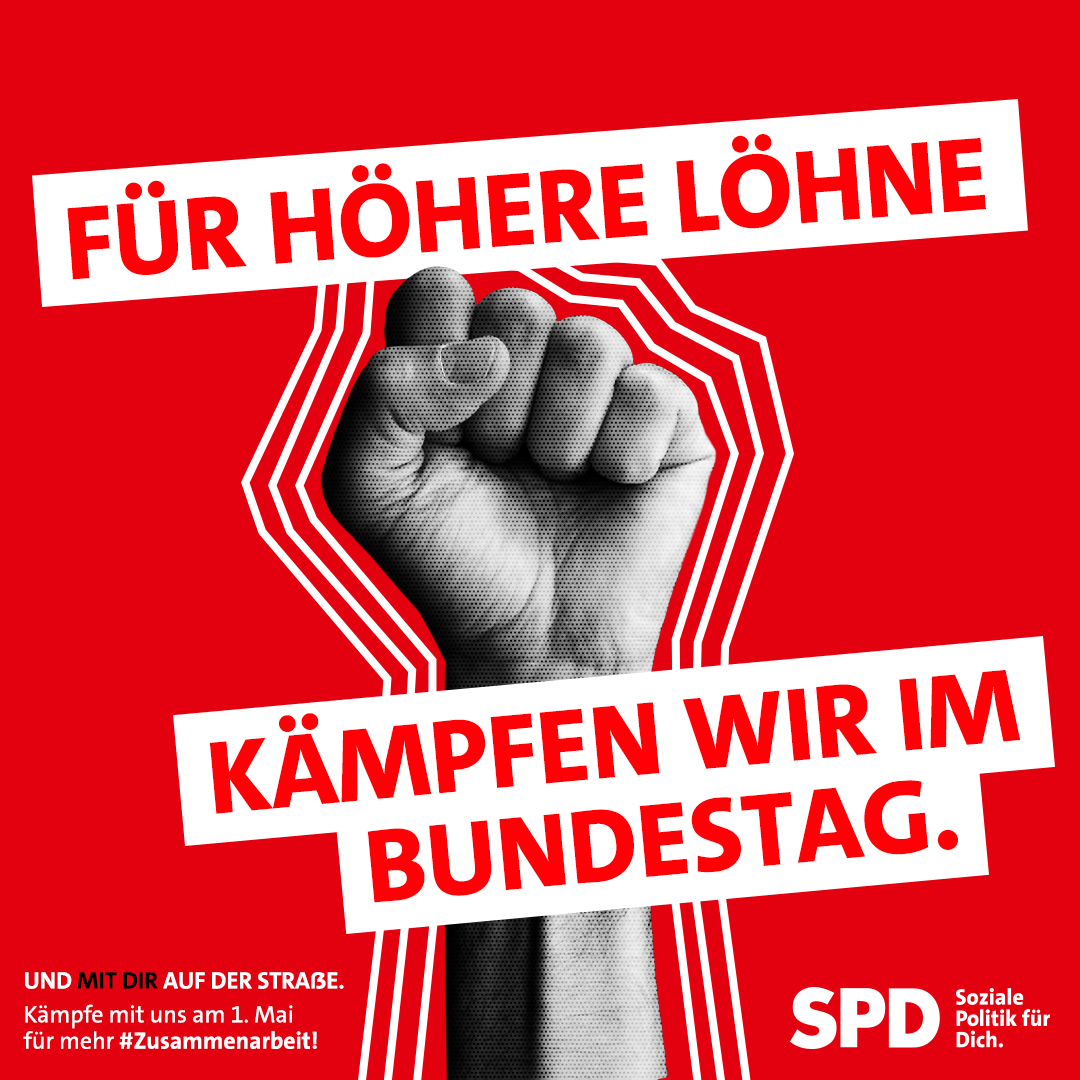 Grafik: Für höhere Löhne kämpfen wir im Bundestag. Und mit Dir auf die Straße.