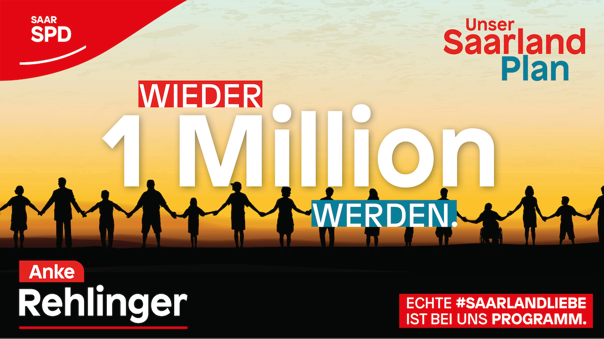 SaarlandPlan: Wieder 1 Million werden.