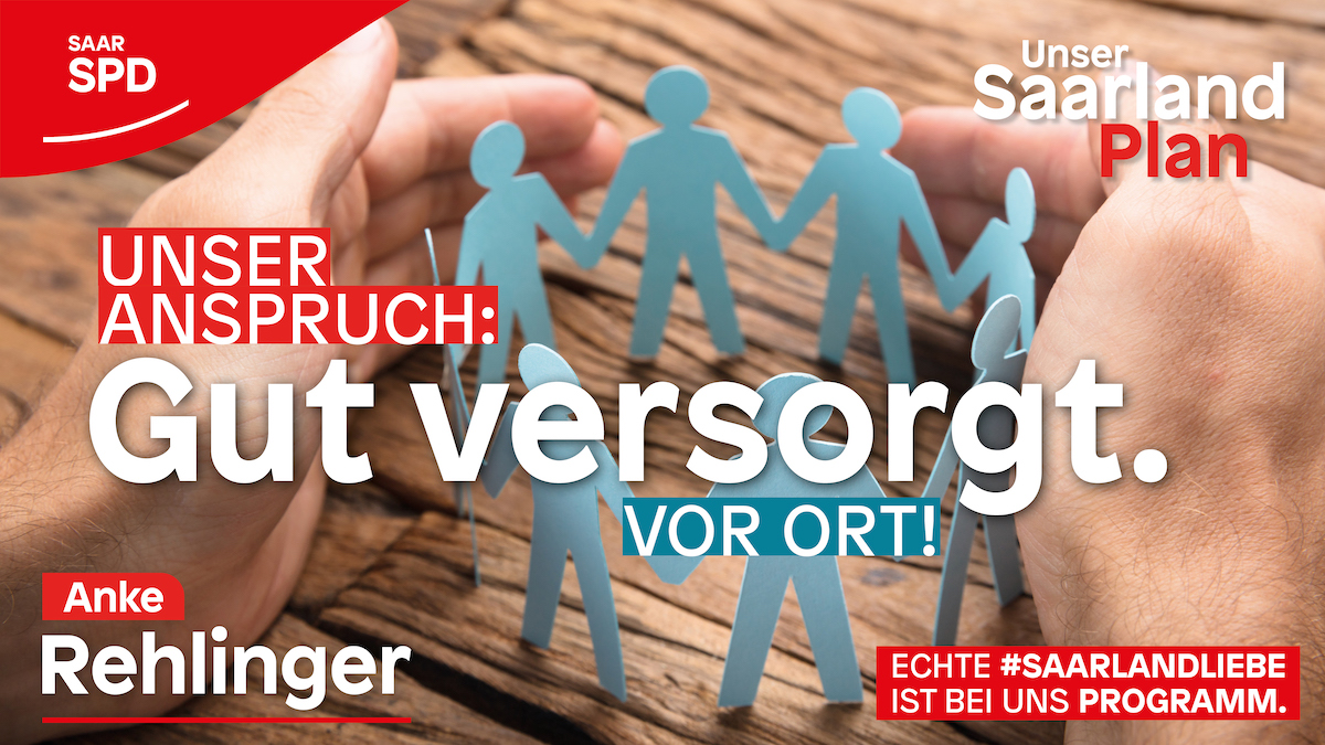 SaarlandPlan: Unser Anspruch: Gut versorgt vor Ort!