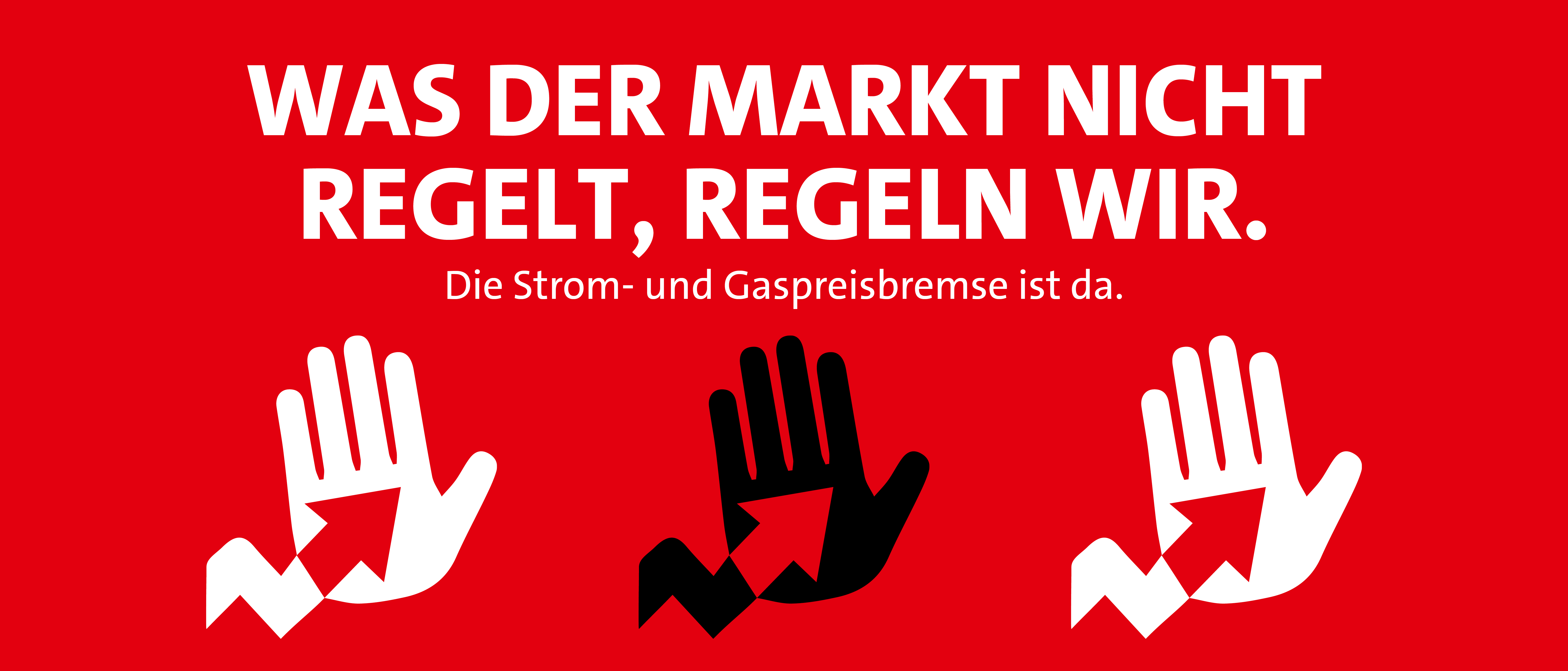 Grafik: Was der Markt nicht regelt, regeln wir. Die Strom- und Gaspreisbremse ist da.