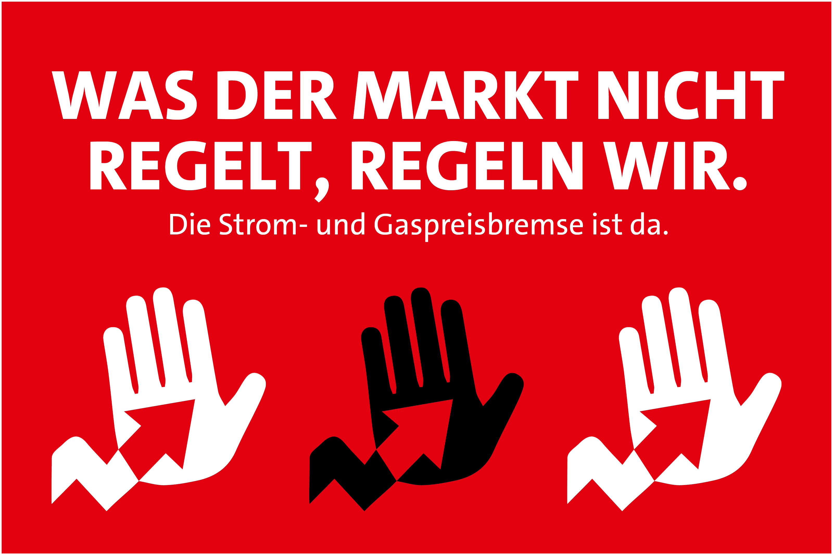 Grafik: Was der Markt nicht regelt, regeln wir. Die Strom- und Gaspreisbremse ist da. 