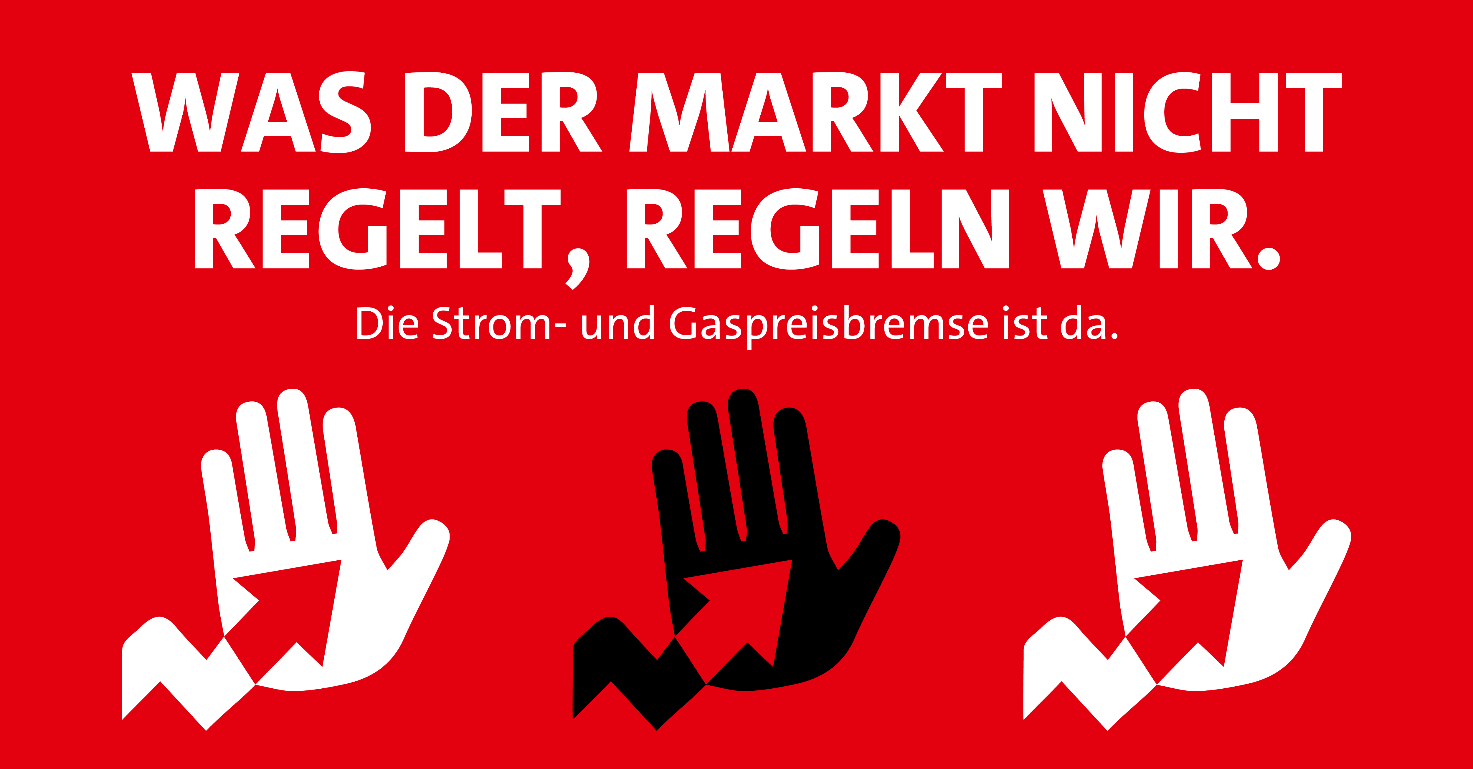 Grafik: Was der Markt nicht regelt, regeln wir. Die Strom- und Gaspreisbremse ist da. 