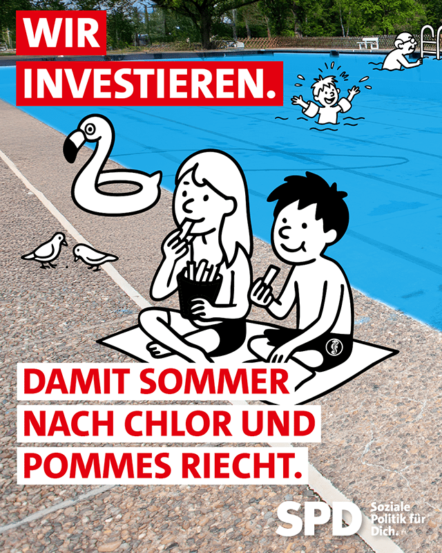 Freibad-Motiv: Wir investieren. Damit Sommer nach Chlor und Pommes riecht.
