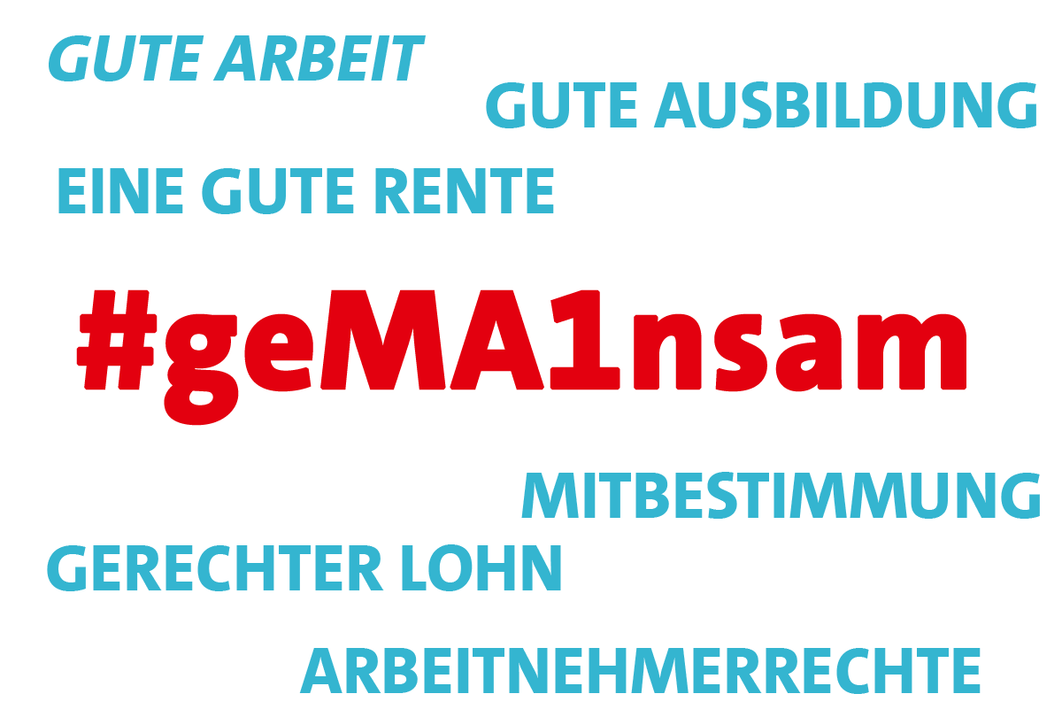 Grafik: Thema "Gute Arbeit" mit Hashtag #geMA1nsam