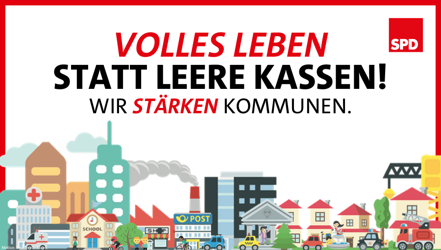 Banner: Volles Leben statt leere Kassen. Wir stärken Kommunen.