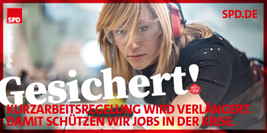 Symbolfoto: Gesichert! Kurzarbeitsregelung wird verlängert. Damit schützen wir Jobs in der Krise