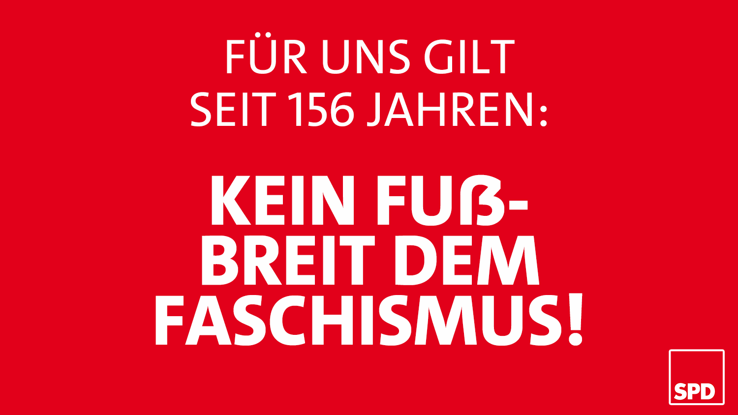 Grafik: Für uns gilt seit 156 Jahren: Kein Fußbreit dem Faschismus!