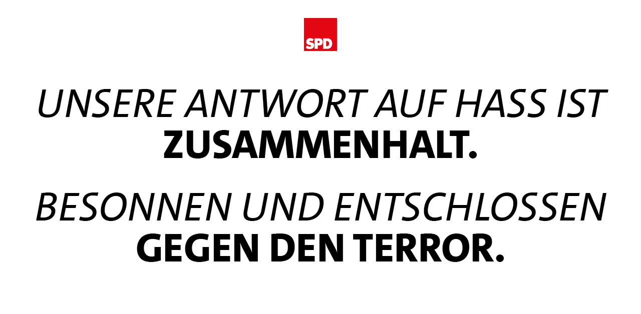 Grafik: Unsere Antwort auf Hass ist Zusammenhalt. Besonnen und entschlossen gegen den Terror.