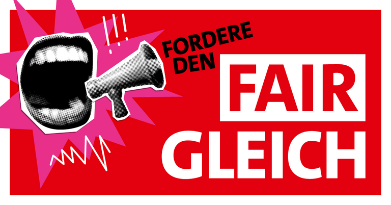 Grafik: Fordere den FairGleich!