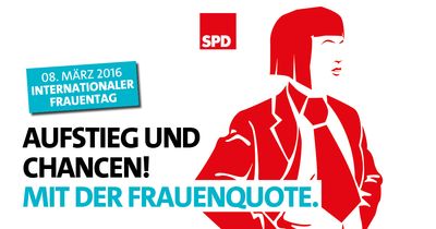 Motiv: Aufstieg und Chancen! Mit der Frauenquote.